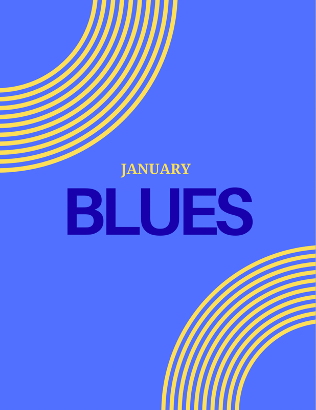 January Blues – Regeneration Style